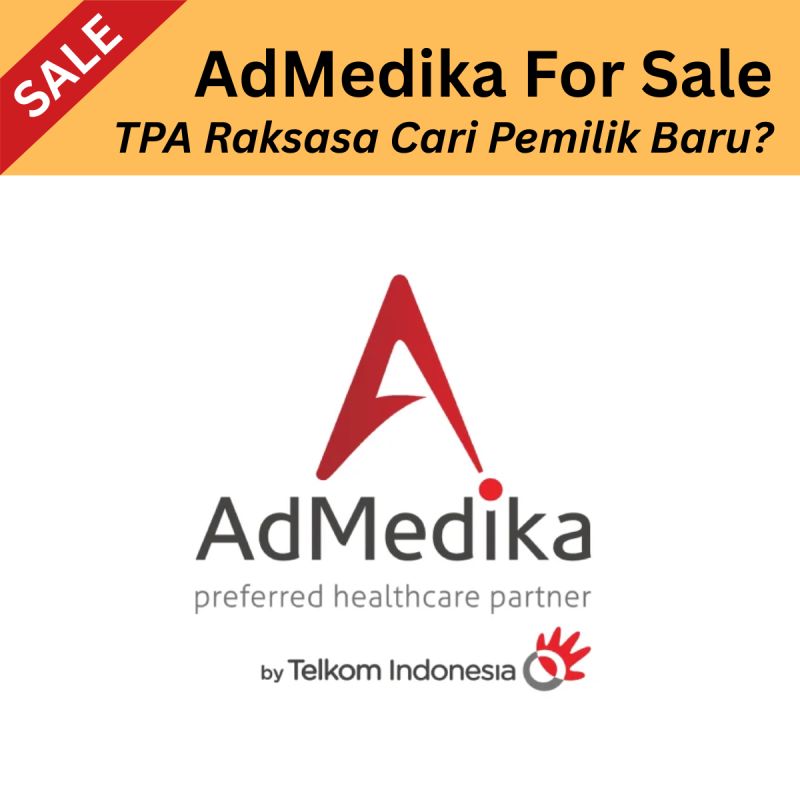 AdMedika Dijual dan Rumitnya Sistem TPA Asuransi